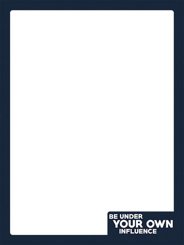 navy blue border Vertical Be Under Your Own Influence 600x800px